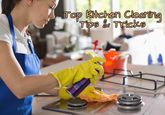 Top Kitchen Cleaning Tips and Tricks